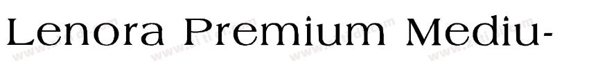 Lenora Premium Mediu字体转换